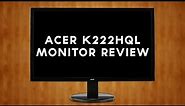 Acer K222HQL Monitor: Review