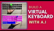 Build A Virtual Keyboard with A.I