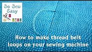 How to make thread belt loops for a dress