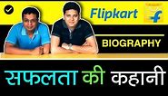 Flipkart Success Story in Hindi | Sachin Bansal & Binny Bansal Biography