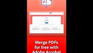 How to merge PDFs for free with Adobe Acrobat [#shorts]