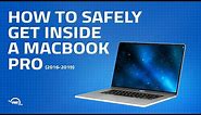 How to safely get inside a 2016 - 2019 MacBook Pro