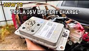 How To Save And Charge A Dead Tesla Low Voltage 16v Battery