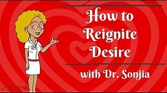 ReIgnite Desire: How Partners Improve their Sensual Connection