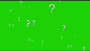 4K Question marks Background Greenscreen effect Chromakey