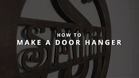 How to Create a Decorative Door Hanger with Your Glowforge (Tutorial)