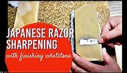 Japanese Razor Sharpening with finishing whetstone