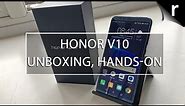 Honor V10 Unboxing, Setup & Hands-on Review (UK model)