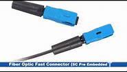 How to Use SC Pre-embedded Fast Connector