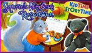 Squirrel's New Year's Resolution ~ KIDS BOOKS Read Aloud