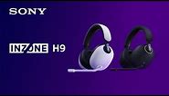 INZONE H9 | Wireless Noise Cancelling Gaming Headset | Sony | Official Video