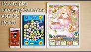 How To Play Japanese Games on ANY iPhone/iPad [iOS]