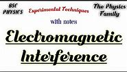 Electromagnetic Interference// Experimental Techniques// Grounding and Sheilding