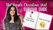 The Single Christian Girl Survival Guide | Navigating singleness as a Christian!