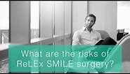 What are the ReLEX SMILE laser eye surgery risks?