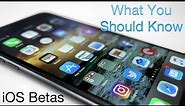 iOS Betas - What You Should Know