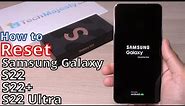 How to Reset Samsung Galaxy S22, S22+, & S22 Ultra - Hard Reset & Soft Reset (Factory Settings)