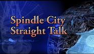 Spindle City Straight Talk - Episode #24-12