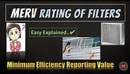 MERV Ratings of Filters | Minimum Efficiency Reporting Value