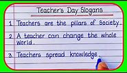 10 Best Slogans on Teachers Day/Slogan on Teachers Writing