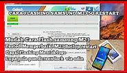 Cara Flashing Samsung M23 5G SM M236B Via Odin