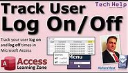 Tracking User Logon & Logoff from Microsoft Access. Logging When Users Start and Exit the Database.