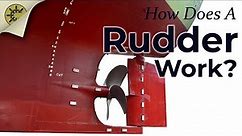 How Does A RUDDER Work?