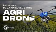 The Future of Indian Agriculture: Agri Drones
