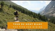 Top Tips for Hiking the Tour Du Mont Blanc (TMB)