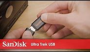 SanDisk Ultra Trek USB 3.0 Flash Drive | Official Product Overview
