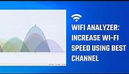 Wifi analyzer: How to increase wifi speed in Windows laptops? Find recommended Channel | 2023