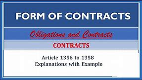 Form of Contracts. Article 1356-1358. Obligations and Contracts.