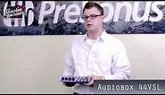 PreSonus AudioBox 44VSL 4x4 USB 2.0 Audio Interface Demo