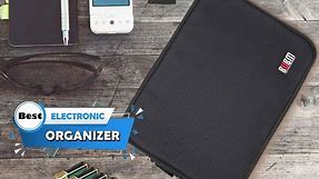 Top 5 Best Electronic Organizers for Travel/Desk/Home/Office & Tablet [Review 2023] -Cords Organizer