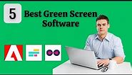 5 Best Green Screen Software