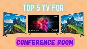 Best TV For Conference Room