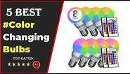 ✅ Top 5: Best Color Changing Light Bulb 2020 [Tested & Reviewed]