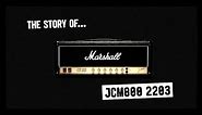 History of JCM800 2203 | Marshall