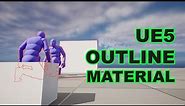 Unreal Engine 5 - Outline Effect Part 2 - Improvements