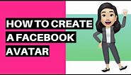 How To Make A Facebook Avatar Sticker 2020 Facebook Update NEW FEATURE
