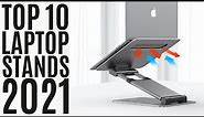 Top 10: Best Laptop Stands for 2021 / Adjustable Laptop Holder / Laptop Riser for MacBook, Notebook