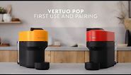 Nespresso Vertuo Pop - First use and Connectivity
