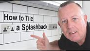 How to Tile a Splashback - the 'Proper Way'
