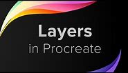 Procreate Tutorial for Beginners - Layers (pt 5)