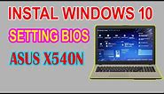 Cara Instal Windows 10 dan Setting Bios Asus X540N
