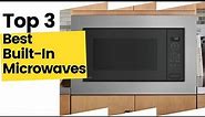 3 Best Built In Microwaves, According To Kitchen Experts in 2023