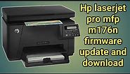 HOW TO hp color laserjet pro mfp m176n firmware update and download 2022.