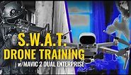 Mavic 2 Enterprise Dual | S.W.A.T. Drone Training