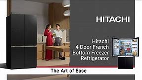 Hitachi 4 Door French Bottom Freezer Refrigerator | The Art of Ease