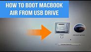 HOW TO BOOT MACBOOK AIR FROM USB DRIVE